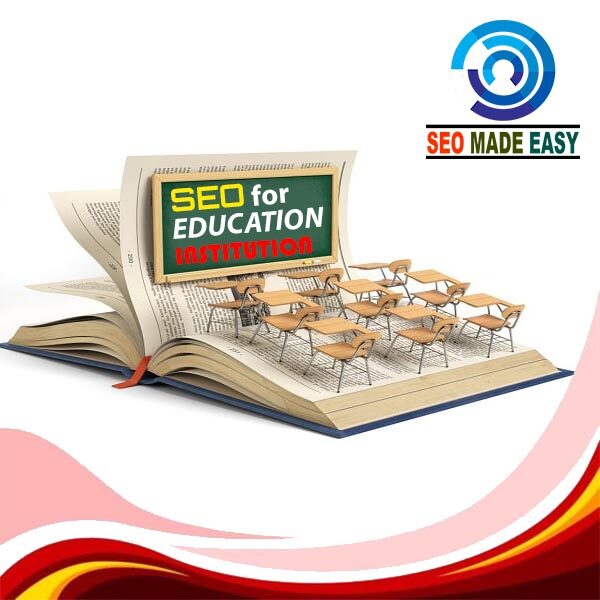 SEO FOR EDUCATION INSTITUTION SEO For Education